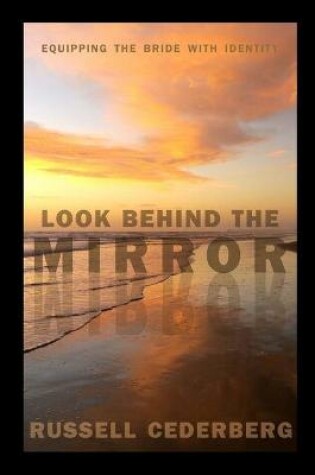 Cover of Look Behind The Mirror