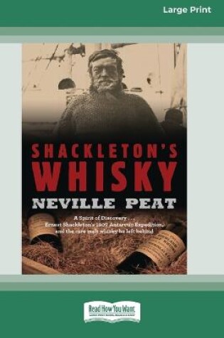 Cover of Shackleton's Whisky (16pt Large Print Edition)