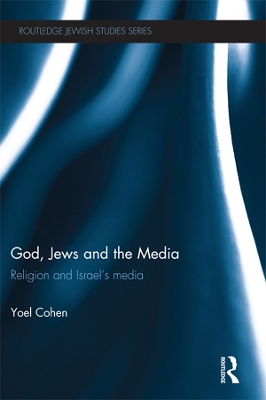 Cover of God, Jews and the Media