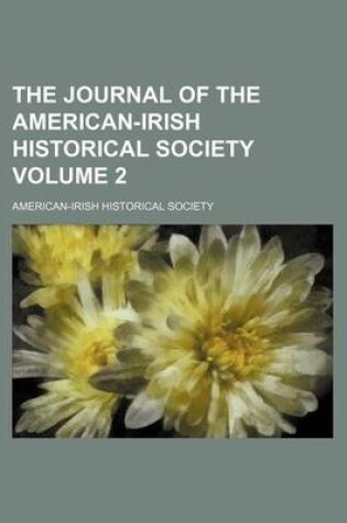 Cover of The Journal of the American-Irish Historical Society Volume 2