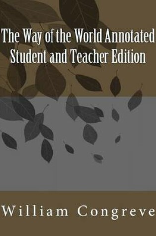 Cover of The Way of the World Annotated Student and Teacher Edition