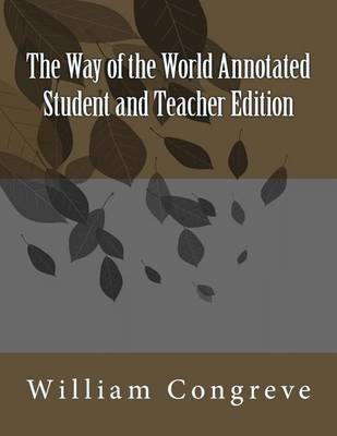 Book cover for The Way of the World Annotated Student and Teacher Edition