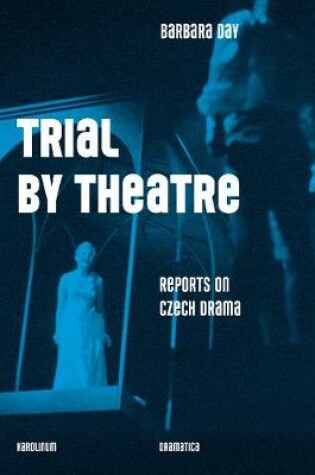Cover of Trial by Theatre