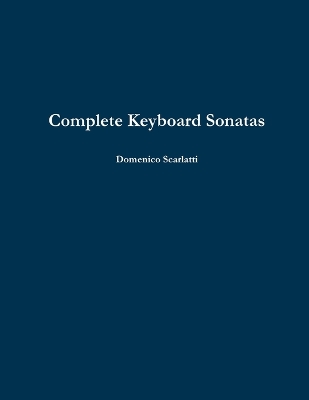 Book cover for Complete Keyboard Sonatas