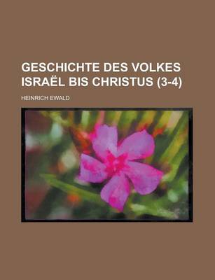 Book cover for Geschichte Des Volkes Israel Bis Christus (3-4)