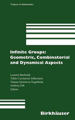 Book cover for Infinite Groups: Geometric, Combinatorial and Dynamical Aspects