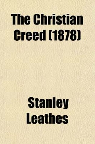 Cover of The Christian Creed (1878)