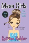 Book cover for MEAN GIRLS - Book 6