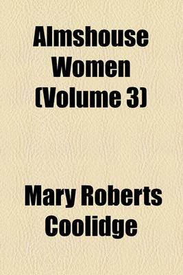 Book cover for Almshouse Women (Volume 3)