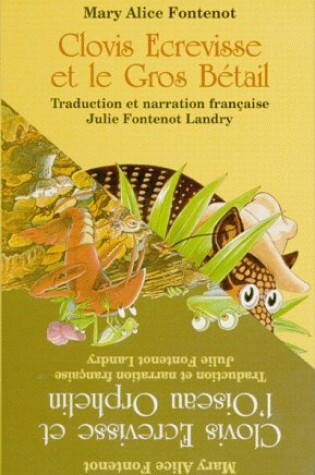 Cover of Clovis Ecrevisse et le Gros Bétail/Clovis Ecrevisse et L'oiseau Orphelin