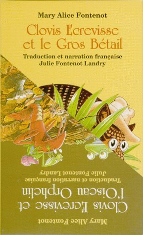 Book cover for Clovis Ecrevisse et le Gros Bétail/Clovis Ecrevisse et L'oiseau Orphelin