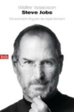 Cover of Steve Jobs - Die autorisierte Biografie des Apple-Grunders