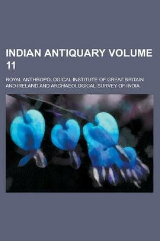 Cover of Indian Antiquary Volume 11