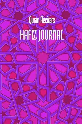 Book cover for Quran Reciters HAFIZ JOURNAL