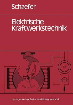 Book cover for Elektrische Kraftwerkstechnik