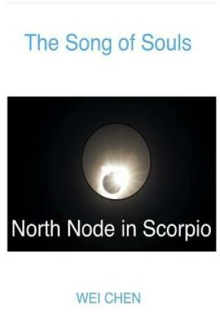 Cover of The Song of Souls North Node in Scorpio