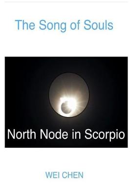 Book cover for The Song of Souls North Node in Scorpio