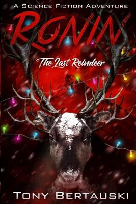 Cover of Ronin (The Last Reindeer)
