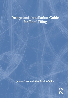 Book cover for The Design and Construction of Pitched Roofing