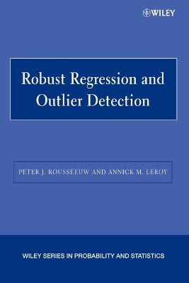 Cover of Robust Regression and Outlier Detection