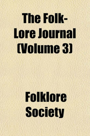 Cover of The Folk-Lore Journal (Volume 3)