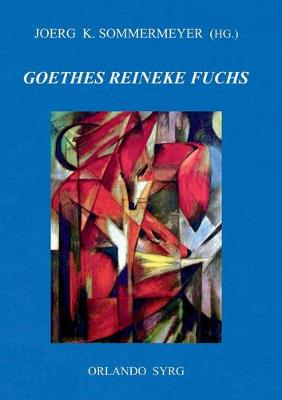 Book cover for Johann Wolfgang von Goethes Reineke Fuchs