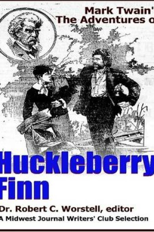 Cover of Mark Twain's The Adventures of Huckleberry Finn - A Midwest Journal Writer's Club Selection