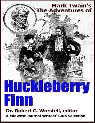 Book cover for Mark Twain's The Adventures of Huckleberry Finn - A Midwest Journal Writer's Club Selection