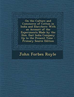 Book cover for On the Culture and Commerce of Cotton in India and Elsewhere