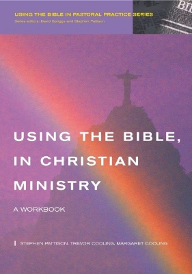 Book cover for Using the Bible in Christian Ministry