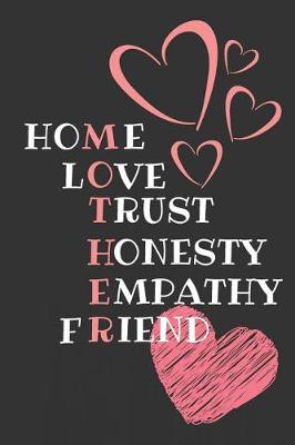 Book cover for Mother. Home Love Trust Honesty Empathy Friend