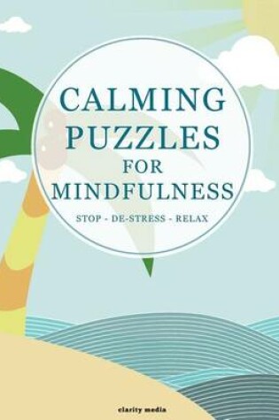 Cover of Calming Puzzles For Mindfulness