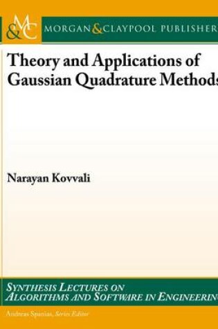 Cover of Theory and Applications of Gaussian Quadrature Methods