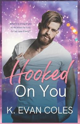 Book cover for Hooked On You