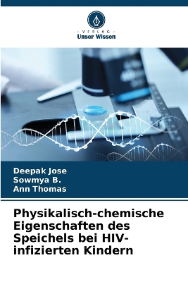 Book cover for Physikalisch-chemische Eigenschaften des Speichels bei HIV-infizierten Kindern