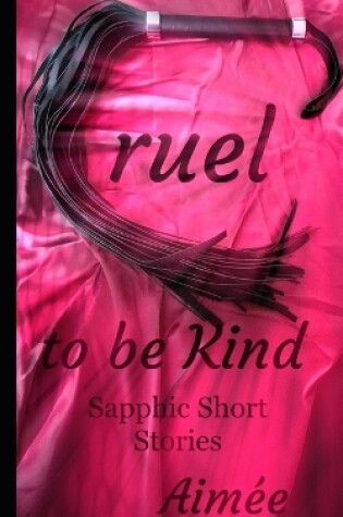 Cover of Cruel to be kind