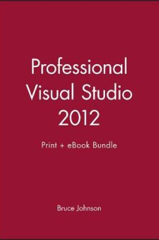 Cover of Professional Visual Studio 2012 Print + eBook Bundle