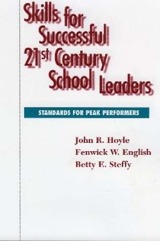 Cover of Skills for Successful 21st Century School Leaders