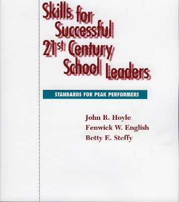 Book cover for Skills for Successful 21st Century School Leaders