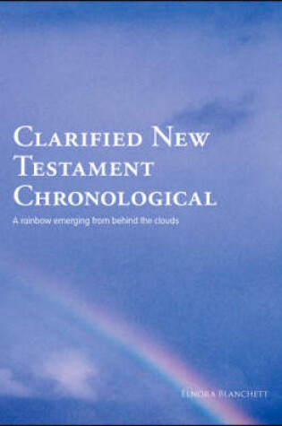 Cover of Clarified New Testament Chronological