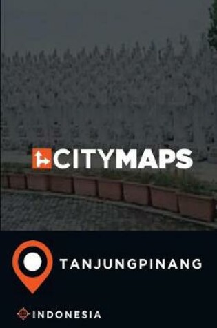 Cover of City Maps Tanjungpinang Indonesia