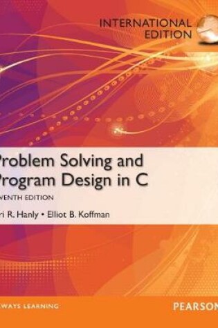 Cover of Problem Solving and Program Design in C (Subscription)