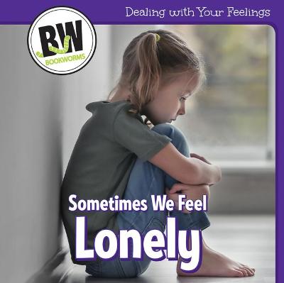 Book cover for Sometimes We Feel Lonely