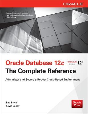 Book cover for Oracle Database 12c The Complete Reference