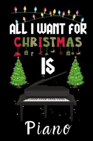 Cover of All I Want For Christmas Is Piano