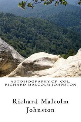 Book cover for Autobiography of Col. Richard Malcolm Johnston