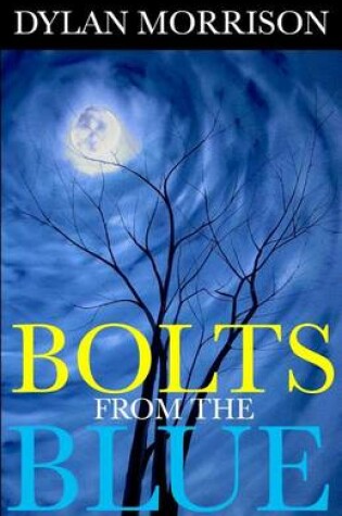 Cover of Bolts From The Blue