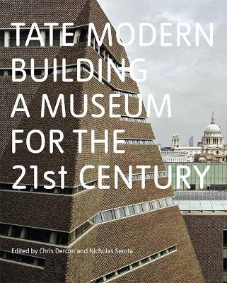 Book cover for Tate Modern: Building a Museum for