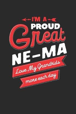 Book cover for I'm Proud Great Ne-Ma Love My Grandkids More Each Day