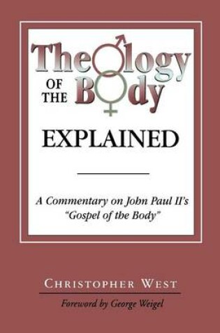 Cover of Theology of the Body Explained